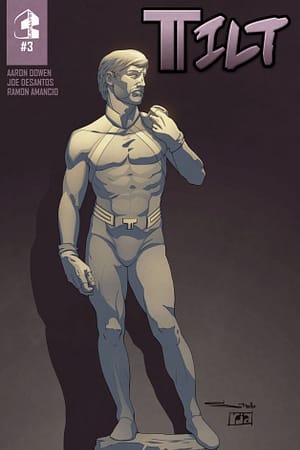 Tilt issue 3 statue of david cover work